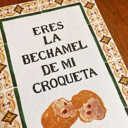 Art Print You are the béchamel of my croquette