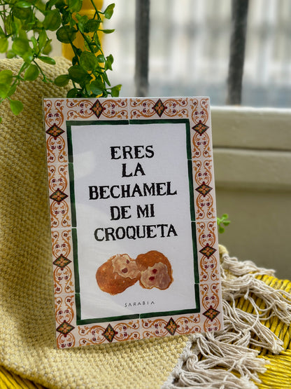 Art Print You are the béchamel of my croquette