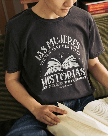 Camiseta Las mujeres tienen innumerables historias que merecen ser contadas