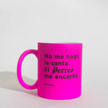 Taza de perreo No me hago la Santa